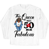 This Queen Makes 50 Look Fabulous, 50th Birthday Unique Gifts For Woman, 50th Birthday Ideas Cotton Shirt