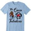 This Queen makes 50 look Fabulous 50th Birthday T-Shirt
