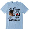 This Queen Makes 50 Look Fabulous, 50th Birthday Gift For Women, Birthday Party Shirts, Birthday Shirts for Women, 50th Birthday Shirt