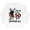 This Queen Makes 50 Look Fabulous, 50th Birthday Gift For Women, Birthday Party Shirts, Birthday Shirts for Women, 50th Birthday Shirt