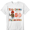 This Queen makes 50 look Fabulous 50th Birthday T-Shirt, 50 & Fabulous Birthday Shirt,Hello 50 Shirt,50th Birthday Shirt,Birthday Queen Shirt