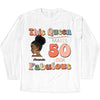This Queen makes 50 look Fabulous 50th Birthday T-Shirt, 50 & Fabulous Birthday Shirt,Hello 50 Shirt,50th Birthday Shirt,Birthday Queen Shirt