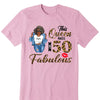 This Queen makes 50 look Fabulous 50th Birthday T-Shirt, Personalized A Queen Was Born Birthday Women, Birthday T Shirts, Custom Name Custom Date Birthday Shirt