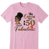 This Queen makes 50 look Fabulous 50th Birthday T-Shirt, Personalized A Queen Was Born Birthday Women, Birthday T Shirts, Custom Name Custom Date Birthday Shirt