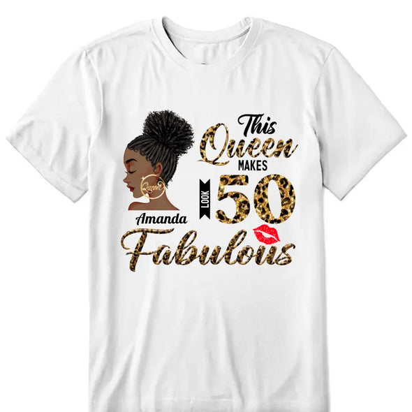 This Queen makes 50 look Fabulous 50th Birthday T-Shirt, Personalized A Queen Was Born Birthday Women, Birthday T Shirts, Custom Name Custom Date Birthday Shirt