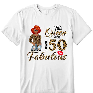This Queen makes 50 look Fabulous 50th Birthday T-Shirt, Personalized A Queen Was Born Birthday Women, Birthday T Shirts, Custom Name Custom Date Birthday Shirt