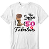 This Queen makes 50 look Fabulous 50th Birthday T-Shirt, Personalized A Queen Was Born Birthday Women, Birthday T Shirts, Custom Name Custom Date Birthday Shirt
