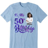 Personalized It's My Birthday Shirt, Birthday Party 50th Shirt, ,Its My Birthday Shirt,Queen Birthday,Birthday girl Shirt
