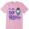 Customized It's My Birthday Shirt, Birthday Party 50th Shirt, ,Its My Birthday Shirt,Queen Birthday,Birthday girl Shirt