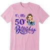 Customized It's My Birthday Shirt, Birthday Party 50th Shirt, ,Its My Birthday Shirt,Queen Birthday,Birthday girl Shirt