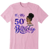 Personalized It's My Birthday Shirt, Birthday Party 50th Shirt, ,Its My Birthday Shirt,Queen Birthday,Birthday girl Shirt