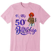 Customized It's My Birthday Shirt, Birthday Party 50th Shirt, ,Its My Birthday Shirt,Queen Birthday,Birthday girl Shirt