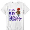Customized It's My Birthday Shirt, Birthday Party 50th Shirt, ,Its My Birthday Shirt,Queen Birthday,Birthday girl Shirt