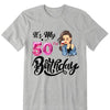 Personalized It's My Birthday Shirt, Birthday Party 50th Shirt, ,Its My Birthday Shirt,Queen Birthday,Birthday girl Shirt