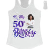 Personalized It's My Birthday Shirt, Birthday Party 50th Shirt, ,Its My Birthday Shirt,Queen Birthday,Birthday girl Shirt