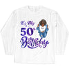 Customized It's My Birthday Shirt, Birthday Party 50th Shirt, ,Its My Birthday Shirt,Queen Birthday,Birthday girl Shirt