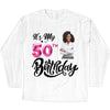 Customized It's My Birthday Shirt, Birthday Party 50th Shirt, ,Its My Birthday Shirt,Queen Birthday,Birthday girl Shirt