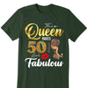 This Queen Makes 50 Look Fabulous 50th Birthday Shirt,50th Birthday Shirt Fifty and Fabulous Shirt 50 Birthday Shirt 50 and Fabulous Birthday Shirts for Women Birthday Crew Shirts Custom Shirt
