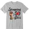 Stepping Into My 50th Birthday Like A Diva, Turning 50 Shirt, 50th Birthday Shirts For Her