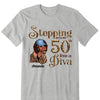 Stepping Into My 50th Birthday Like A Diva, Custom Birthday Shirts, Turning 50 Shirt