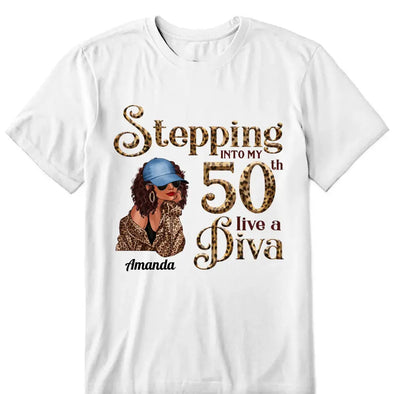 Stepping Into My 50th Birthday Like A Diva, Custom Birthday Shirts, Turning 50 Shirt
