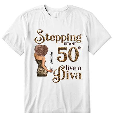 Stepping Into My 50th Birthday Like A Diva, Custom Birthday Shirts, Gifts For Women Turning 50