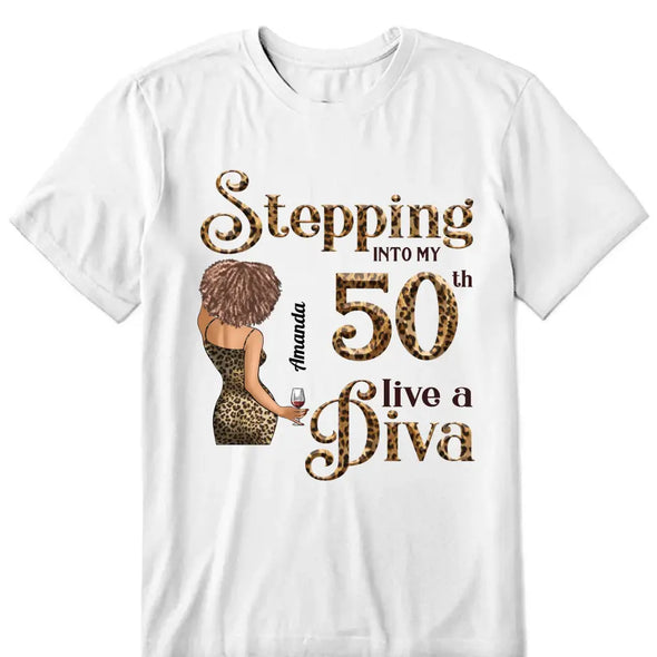 Stepping Into My 50th Birthday Like A Diva, Custom Birthday Shirts, Gifts For Women Turning 50