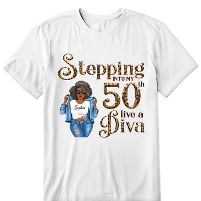 Stepping Into My 50th Birthday Like A Diva, Custom Birthday Shirts, Gifts For Women Turning 50