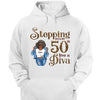 Stepping Into My 50th Birthday Like A Diva, Custom Birthday Shirts, Gifts For Women Turning 50