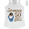 Stepping Into My 50th Birthday Like A Diva, Custom Birthday Shirts, Gifts For Women Turning 50