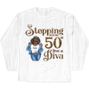 Stepping Into My 50th Birthday Like A Diva, Custom Birthday Shirts, Gifts For Women Turning 50