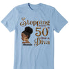 Stepping Into My 50th Birthday Like A Diva, Custom Birthday Shirts, Gifts For Women Turning 50