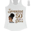 Stepping Into My 50th Birthday Like A Diva, Custom Birthday Shirts, Gifts For Women Turning 50