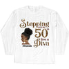 Stepping Into My 50th Birthday Like A Diva, Custom Birthday Shirts, Gifts For Women Turning 50