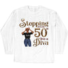 Stepping Into My 50th Birthday Like A Diva, Custom Birthday Shirts, Gifts For Women Turning 50