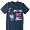 Stepping Into My 50th Birthday Like A Diva, Custom Birthday Shirts, Turning 50 Shirt, 50th Birthday Shirts For Her