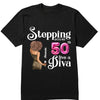 Stepping Into My 50th Birthday Like A Diva, Custom Birthday Shirts, Turning 50 Shirt, 50th Birthday Shirts For Her