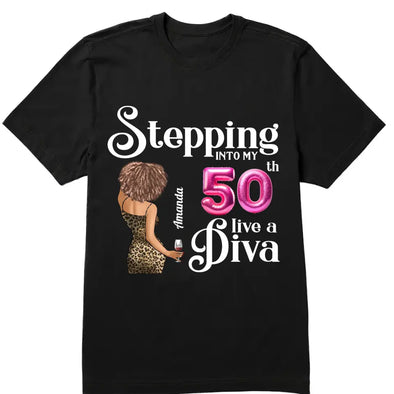 Stepping Into My 50th Birthday Like A Diva, Custom Birthday Shirts, Turning 50 Shirt, 50th Birthday Shirts For Her