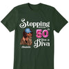 Stepping Into My 50th Birthday Like A Diva, Custom Birthday Shirts, Turning 50 Shirt, 50th Birthday Shirts For Her