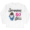 Custom 50th Birthday Shirt For Women, 50 Years Old Birthday Shirt, Personalized Birthday Gift, Stepping Into My 50th Birthday Like A Diva