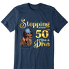 Stepping into my 50th birthday live a Diva Shirt, 50th Birthday Shirt For Women, 50 Years Old Birthday Shirt, 50th Birthday shirt, Birthday Shirt, Birthday Queen Shirt