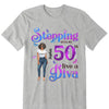 Custom 50th Birthday Shirt, Stepping Into My 50th Birthday Live A Diva Shirt, Custom 50th Birthday Shirt For Women, 50 Years Old Birthday Shirt, Personalized Birthday Gift, Birthday Girl, 50 Birthday Women