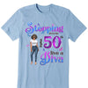 Custom 50th Birthday Shirt, Stepping Into My 50th Birthday Live A Diva Shirt, Custom 50th Birthday Shirt For Women, 50 Years Old Birthday Shirt, Personalized Birthday Gift, Birthday Girl, 50 Birthday Women