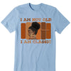 Personalized I'm not Old I'm A Classic Birthday Shirt, Custom Birthday Shirt For Women, 50 Years Old Birthday Shirt, Personalized Birthday Gift
