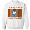 Personalized I'm not Old I'm A Classic Birthday Shirt, Custom Birthday Shirt For Women, 50 Years Old Birthday Shirt, Personalized Birthday Gift
