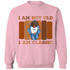 Personalized I'm not Old I'm A Classic Birthday Shirt, Custom Birthday Shirt For Women, 50 Years Old Birthday Shirt, Personalized Birthday Gift