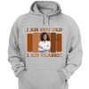 Personalized I Am not Old I Am A Classic Birthday Shirt, Custom Birthday Shirt For Women, 50 Years Old Birthday Shirt, Personalized Birthday Gift