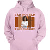 Personalized I Am not Old I Am A Classic Birthday Shirt, Custom Birthday Shirt For Women, 50 Years Old Birthday Shirt, Personalized Birthday Gift