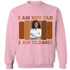 Personalized I Am not Old I Am A Classic Birthday Shirt, Custom Birthday Shirt For Women, 50 Years Old Birthday Shirt, Personalized Birthday Gift