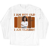 Personalized I Am not Old I Am A Classic Birthday Shirt, Custom Birthday Shirt For Women, 50 Years Old Birthday Shirt, Personalized Birthday Gift